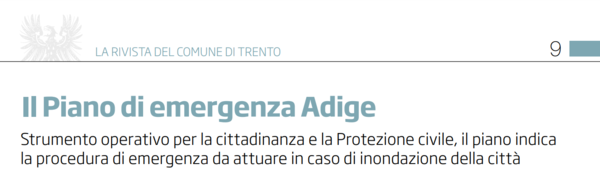 Immagine decorativa per il contenuto Il Piano di emergenza del fiume Adige presentato ai cittadini nella rivista Trento Informa
